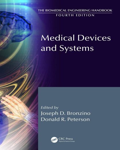 Medical Devices and Human Engineering (The Biomedical Engineering Handbook, Fourth Edition)