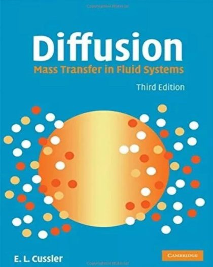 Diffusion: Mass Transfer in Fluid Systems