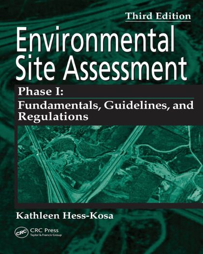 Environmental Site Assessment Phase I: A Basic Guide