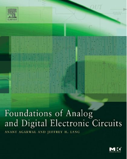 Foundations of Analog and Digital Electronic Circuit