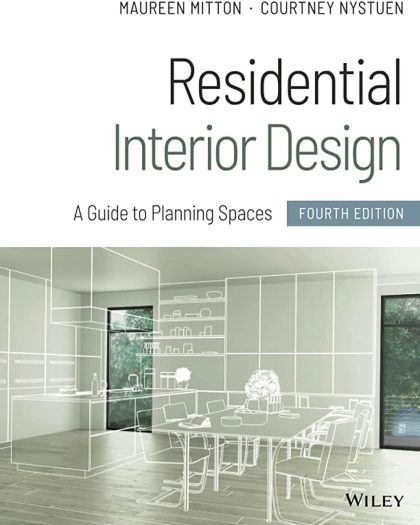 Residential Interior Design: A Guide to Planning Spaces