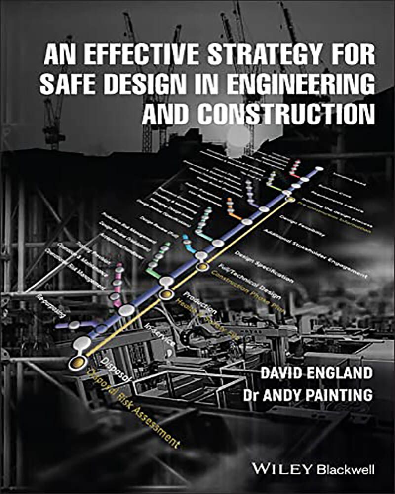 An Effective Strategy for Safe Design in Engineering and Construction