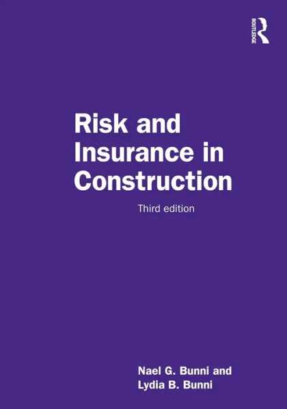 Risk and Insurance in Construction 3rd Edition