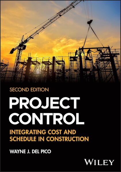 Project Control Integrating Cost and Schedule in Construction